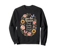 Christian You Are Known Loved Worthy Chosen Enough Sweatshirt