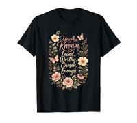 Christian You are Known Loved Worthy Chosen Enough T-Shirt
