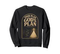 Christian Your Plan God's Plan Isaiah 55:8-9 Gift Sweatshirt