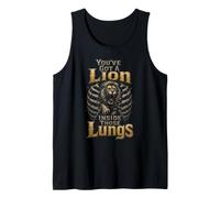 Christian You've Got A Lion Inside Those Lungs Gift Tank Top