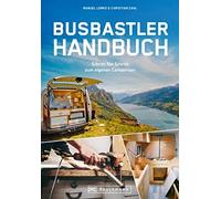 Christian Zahl Camper Ausbau - Das Busbastler Handbuch: Schritt für (Paperback)