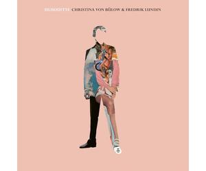 CHRISTIANA VON BÜLOW/FREDERIK LUNDIN - SILHOUETTE