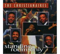 Christianaires, the - Standing Room Only: Live