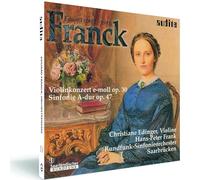 Christiane Edinger / Rundfunk-Sinfonieorchester Saarbrucken - Eduard Franck: Violinkonzert E-Moll, Op. 30/...
