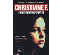 Christiane F. La mia seconda vita