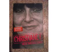 Christiane F. - Mein zweites Leben