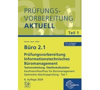 Christiane Gert Büro 2.1 - Prüfungsvorbereitung aktuell Kaufmann/Kau (Paperback)