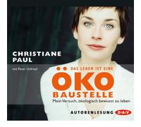 Christiane Paul - Das Leben Ist Eine Oko-Baustelle