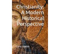 Christianity: A Modern Historical Perspective