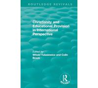 Christianity and Educational Provision in International Perspective (Routledge Revivals)