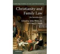 Christianity and Family Law: An Introduction (Law and Christianity)