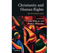Christianity and Human Rights: An Introduction