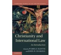Christianity and International Law: An Introduction (Law and Christianity)