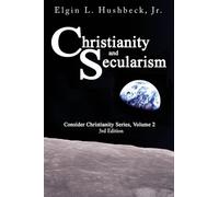 Christianity and Secularism: 2 (Consider Christianity)