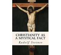Christianity as a Mystical Fact