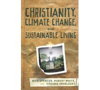 Christianity, Climate Change, and Sustainable Living