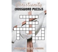 Christianity Crossword Puzzles: Crossword Puzzles with Easy to Read Print about Christianity, Jesus, the Bible and more! | 6x9 inches, 120 pages | ... Stimulate Your Mind, or Give as a Gift