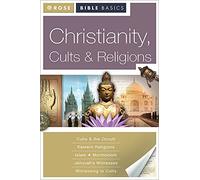 Christianity, Cults & Religions (Rose Bible Basics)