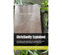 Christianity Explained