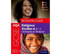 AQA GCSE Religious Studies A (9-1): Christianity & Hinduism Revision Guide