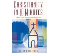 Christianity in 10 Minutes