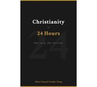 Christianity in 24 Hours: One story. One decision.