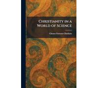 Christianity in a World of Science