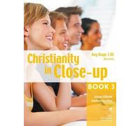 Christianity in Close-up Book 3: Morality: Ccea KS3