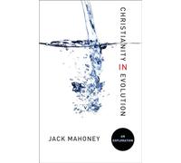 Christianity in Evolution: An Exploration