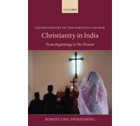 Christianity in India: From Beginnings to the Present by Robert Eric ...