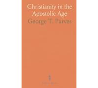 Christianity in the Apostolic Age