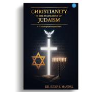 Christianity is fulfilment of Judaism