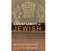 Christianity Is Jewish