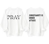 Christianity Is Under Attack Sweatshirt, Christianity Is Under Attack Shirts For Women Man White