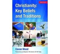 Christianity Key Beliefs and Traditions: An RE resource for teaching Christianity at Key Stage 2