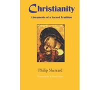 Christianity: Lineaments of a Sacred Tradition