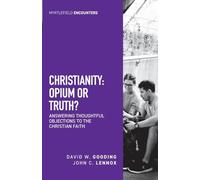 Christianity: Opium or Truth?: Volume 3 (Myrtlefield Encounters)