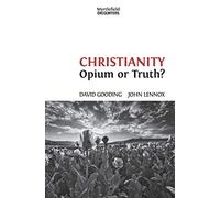Christianity: Opium or Truth?: Volume 3 (Myrtlefield Encounters)