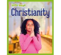 Christianity: Religion: Christianity (Info Buzz: Religion)