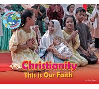 Christianity, This is our Faith