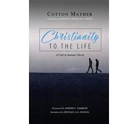 Christianity to the Life: A Call to Imitate Christ
