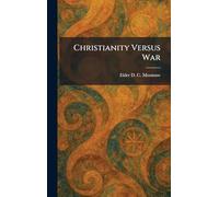 Christianity Versus War