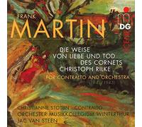 Christianne Stotijn - Martin: Die Weise con Liebe und Tod des Cornets Christoph Rilke