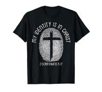 Christians My Identity is in Jesus Christ Bible Faith T-Shirt