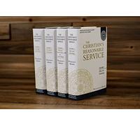 Christian's Reasonable Service, The, 4 Volumes