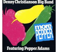 Christianson,Denny-Big Band- - More Pepper