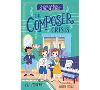Christie and Agatha's Detective Agency: The Composer Crisis: (Christie and Agatha's Detective Agency)
