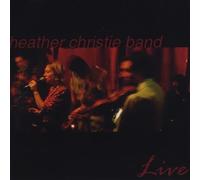 Christie, Heather Band - Live