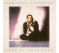 Christie Hennessy - Lord Of Your Eyes