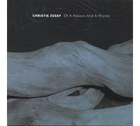 Christie Josef - Of A Reason And A Rhyme